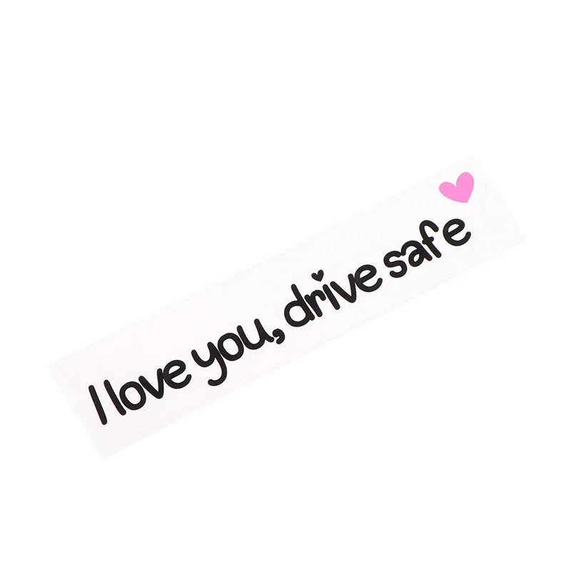 Love You Drive Safe Car Mirror Stickers Affectionate Reminder Heartfelt Safety Reminder For Women Drivers Car Interior Sticker