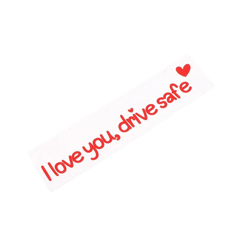 Love You Drive Safe Car Mirror Stickers Affectionate Reminder Heartfelt Safety Reminder For Women Drivers Car Interior Sticker